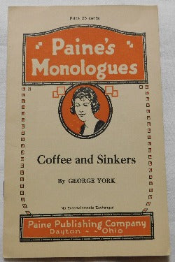 Paine's Monologues Coffee and Sinkers by George York (PB, 1926) | Books & More Bookstore
