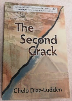 The Second Crack by Chelo Diaz-Ludden (PB, 2014) | Books & More Bookstore