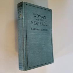 Woman and the New Race by Margaret Sanger, Fifth Printing, August 1922, Hardcover | Books & More Bookstore