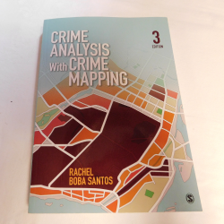 Crime Analysis with Crime Mapping by Rachel Boba Santos (PB, 2013, 3rd Ed. | Books & More Bookstore