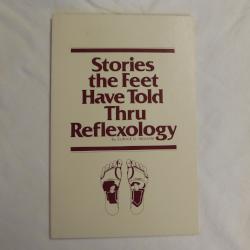 Stories the Feet Have Told Thru Reflexology by Eunice D. Ingham (PB, 1963) | Books & More Bookstore