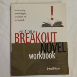 Writing the Breakout Novel Workbook by Donald Maass (PB, 2004) | Books & More Bookstore