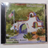 Tubac Golf Resort by Hewlett Crist, CD, 2004 | Books & More Bookstore