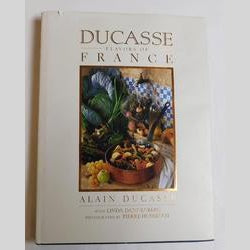 Ducasse - Flavors of France by Alain Ducasse (HC, 1998) | Books & More Bookstore