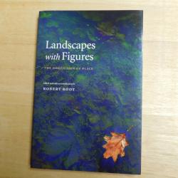 Landscapes with Figures - The Nonfiction of Place by Robert Root, ed. (PB, 2007) | Books & More Bookstore