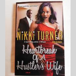 Heartbreak of A Hustler's Wife by Nikki Turner (PB, 2011) | Books & More Bookstore