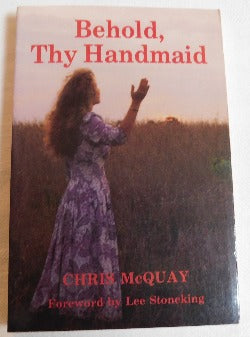 Behold, Thy Handmaid by Chris McQuay (PB, 1991) | Books & More Bookstore