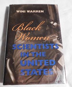 Black Women Scientists in the United States by Wini Warren (HC, 1999) | Books & More Bookstore