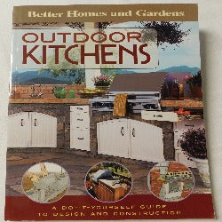 Outdoor Kitchens by Better Homes and Gardens (PB, 2004) | Books & More Bookstore