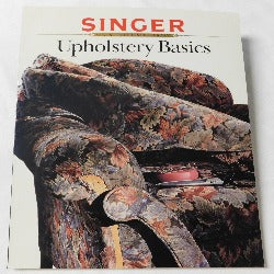 Upholstery Basics, Singer Sewing Reference Library (PB, 1997) | Books & More Bookstore