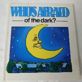 Who's Afraid of the dark? by Richard Carlisle (HC, 1985) | Books & More Bookstore