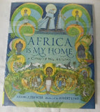 Africa Is My Home - A Child of the Amistad by Monica Edinger (HC, 2013) | Books & More Bookstore