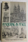 Rendering in Pencil by Arthur L. Guptill (HC, 1977) | Books & More Bookstore