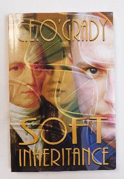 Soft Inheritance by C. E. O'Grady (PB, 2016) | Books & More Bookstore