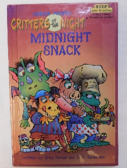 Critters of the Night Midnight Snack by Erica Farber & J. R. Sansevere (HC, 1997) | Books & More Bookstore