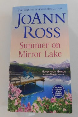Summer on Mirror Lake - A Honeymoon Harbor Novel by JoAnn Ross (PB, 2019) | Books & More Bookstore