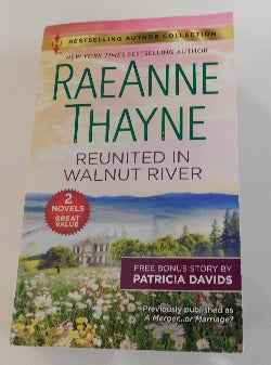 Reunited in Walnut River by RaeAnne Thayne - Plus Bonus Story (PB, 2019) | Books & More Bookstore