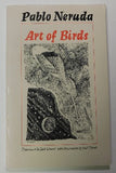 Pablo Neruda - Art of Birds by Jack Schmitt (PB, 1989) | Books & More Bookstore