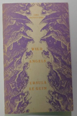 Wild Angels by Ursula Le Guin (PB, 1975) | Books & More Bookstore