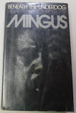 Beneath the Underdog by Charles Mingus (HC, 1971) | Books & More Bookstore