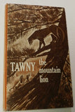 Tawny the Mountain Lion by Rhoda Leonard and William S. Briscoe (HC, 1964) | Books & More Bookstore