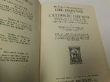 The Defense of the Catholic Church by Francis X. Doyle, S.J. (HC, 1927) | Books & More Bookstore