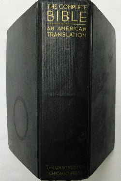 The Complete Bible - An American Translation by J. M. Powis Smith, et.al. (HC, 1964) | Books & More Bookstore