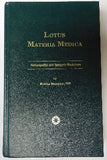 Lotus Materia Medica - Homeopathic and Spagyric Medicines by Robin Murphy, ND (HC, 1995) | Books & More Bookstore