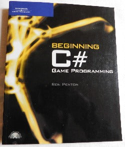 Beginning C# Game Programming by Ron Penton (PB, 2005) | Books & More Bookstore