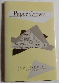 Paper Crown by Tom Hawkins (HC, 1989) | Books & More Bookstore