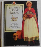 Felicity's Cook Book by Polly Athan (HC, 1994) First Edition | Books & More Bookstore