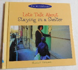 Let's Talk About Staying in a Shelter by Elizabeth Weitzman (HC, 1996) | Books & More Bookstore