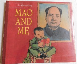 Mao and Me by Chen Jiang Hong (HC, 2008) | Books & More Bookstore