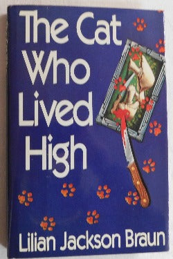 The Cat Who Lived High by Lilian Jackson Braun (HC, 1990) | Books & More Bookstore