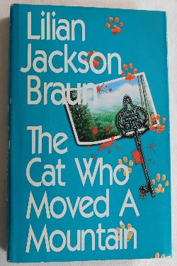 The Cat Who Moved A Mountain by Lilian Jackson Braun (HC, 1992) | Books & More Bookstore