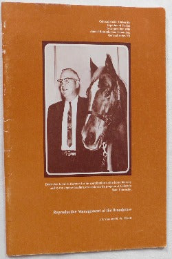 Reproductive Management of the Broodmare by J.L. Voss and B.W. Pickett (PB, 1976) | Books & More Bookstore