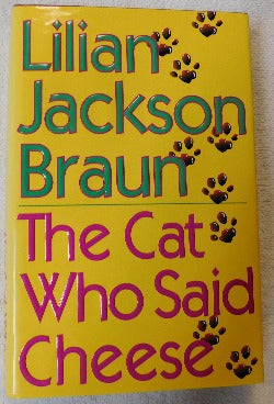 The Cat Who Said Cheese by Lilian Jackson Braun (HC, 1996) | Books & More Bookstore