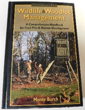 Wildlife & Woodlot Management by Monte Burch (HC, 2004) | Books & More Bookstore