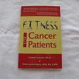 FITNESS FOR Cancer Patients by Connie Carson, Ph.d. & Susan Lasker-Hertz, MSN, RN, CHPN (PB 2015) | Books & More Bookstore