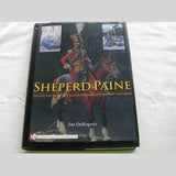 SHEPERD PAINE The Life and Works of a Master Modeler and Military Historian by Jim DeRogatis (HC 2008) | Books & More Bookstore