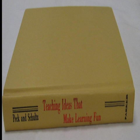 Teaching Ideas to Make Learning Fun by Peck & Schultz (HC 1969) | Books & More Bookstore