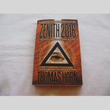 Zenith 2016 (The Revised & Expanded Edition of Apollyon Rising 2012) by Thomas Horn (PB 2013) | Books & More Bookstore